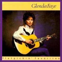 Flat Pickin' Favorites von Glenda Faye