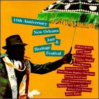 10th Anniversary New Orleans Jazz and Heritage Festival von Various Artists