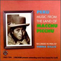 Peru: Music from the Land of Macchu Picchu von Various Artists