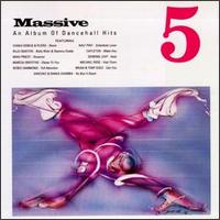 Massive 5: An Album of Dancehall Hits von Various Artists