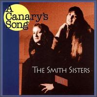 Canary's Song von Smith Sisters