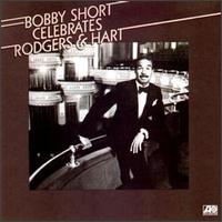 Bobby Short Celebrates Rodgers & Hart von Bobby Short