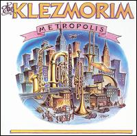 Metropolis von The Klezmorim