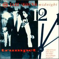 Jazz 'Round Midnight: Trumpet von Various Artists