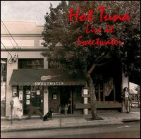 Live at Sweetwater von Hot Tuna