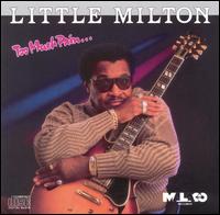 Too Much Pain von Little Milton