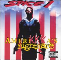 AmeriKKKa's Nightmare von Spice 1