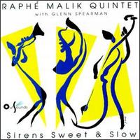 Sirens Sweet & Slow von Raphe Malik