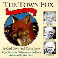 Town Fox and Other Musical Tales von Carl Davis