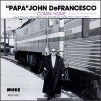 Comin' Home von Papa John DeFrancesco