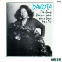 Darling Please Save Your Love von Dakota Staton