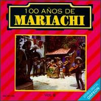 100 Años de Mariachi, Vol. 2 von Pepe Villa