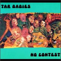 No Contest von Tar Babies