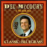 Classic Bluegrass von Del McCoury