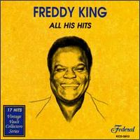 All His Hits von Freddie King