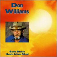 Some Broken Hearts Never Mend von Don Williams