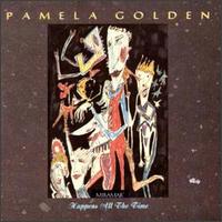 Happens All the Time von Pamela Golden