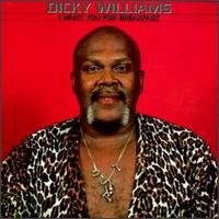 I Want You for Breakfast von Dicky Williams