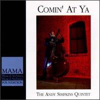 Comin' at Ya von Andy Simpkins