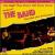 Night They Drove Old Dixie Down: The Best of the Band Live in Concert von The Band