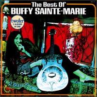 Best of Buffy Sainte-Marie von Buffy Sainte-Marie