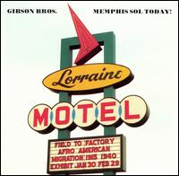 Memphis Sol Today! von The Gibson Bros.