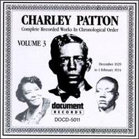 Complete Recorded Works, Vol. 3 (1929-1934) von Charley Patton