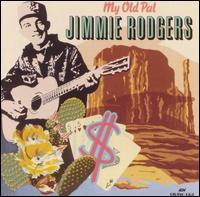 My Old Pal von Jimmie Rodgers