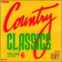Country Classics, Vol. 6 (1985-1986) von Various Artists