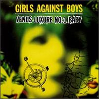 Venus Luxure No. 1 Baby von Girls Against Boys