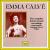 Emma Calvé: The Complete Known Issued Recordings von Emma Calvé