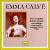 Emma Calvé: The Complete Known Issued Recordings von Emma Calvé