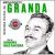 Grandes Exitos von Bienvenido Granda