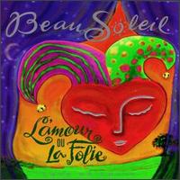 l'Amour Ou la Folie von Beausoleil