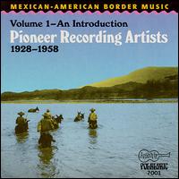 Mexican-American Border Music, Vol. 1: 1928-1958 von Various Artists