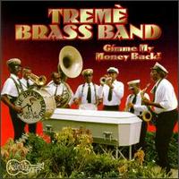 Gimme My Money Back von Treme Brass Band