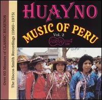Huanyo Music of Peru, Vol. 2: (1960-1970) von Various Artists