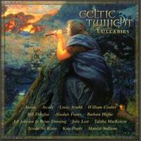 Celtic Twilight, Vol. 3: Lullabies von Various Artists