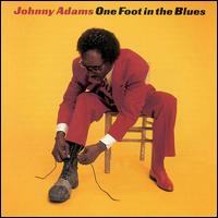 One Foot in the Blues von Johnny Adams