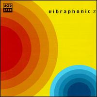 Vibraphonic 2 von Vibraphonic