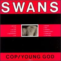 Cop von Swans