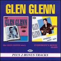 Glen Glenn Story/Everybody's Movin' Again von Glen Glenn