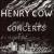 Concerts von Henry Cow