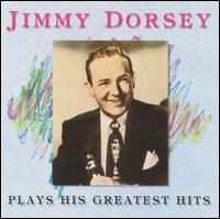 Plays His Greatest Hits von Jimmy Dorsey