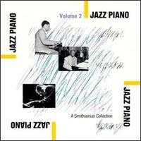 Smithsonian Collection of Jazz Piano, Vol. 2 von Various Artists