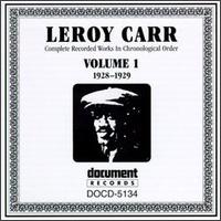 Complete Recorded Works, Vol. 1 (1928-1929) von Leroy Carr