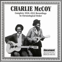 Complete Recorded Works (1928-1932) von Charlie McCoy