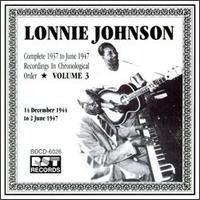 Complete 1937 to June 1947 Recordings, Vol. 3: 14 December 1944 to 2 June 1947 von Lonnie Johnson