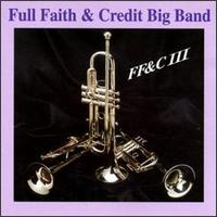 FF&C 3 von Full Faith & Credit Big Band