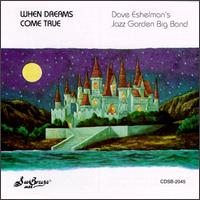 When Dreams Come True von Dave Eshelman